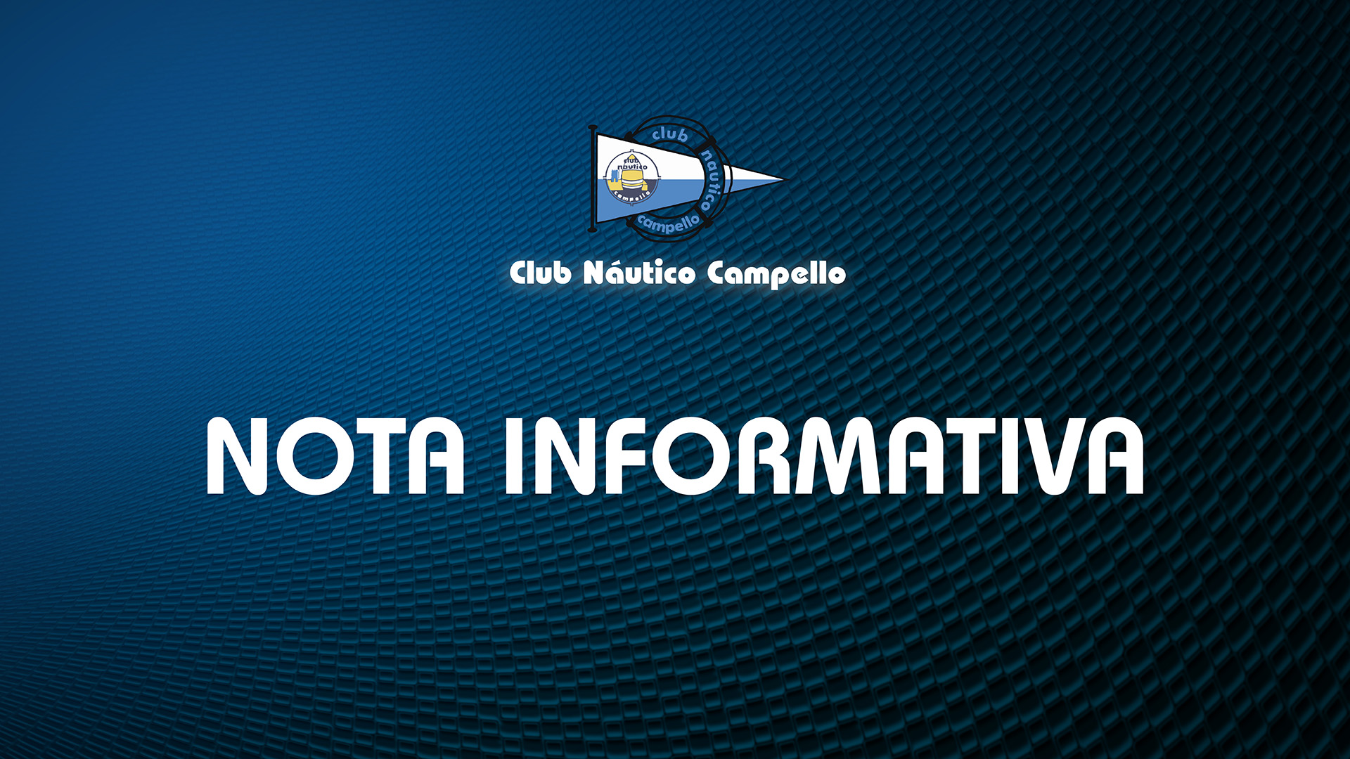 Nota Informativa - Club Náutico Campello