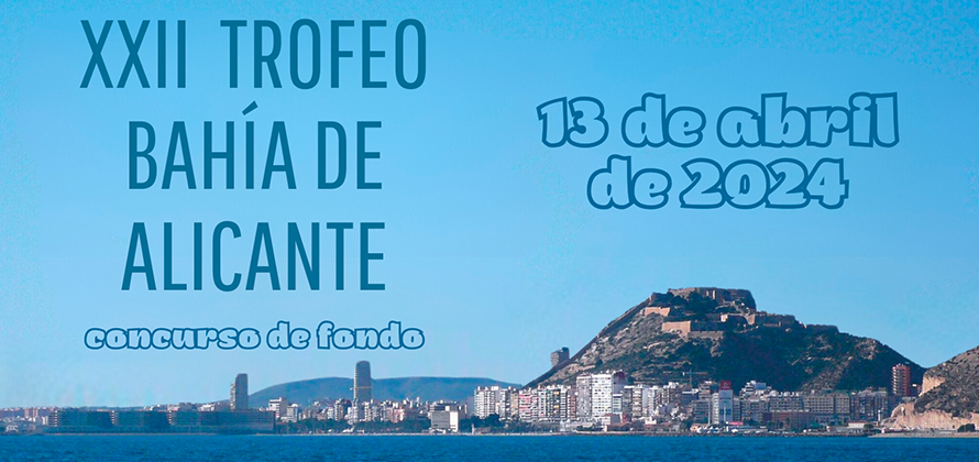 XXII Trofeo Bahía Alicante